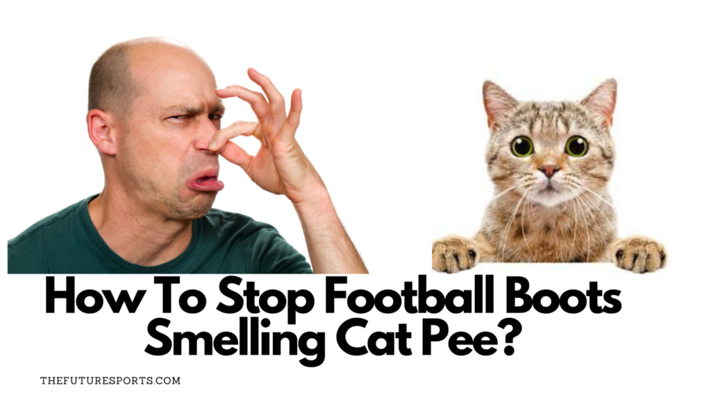 football boots smelling cat pee