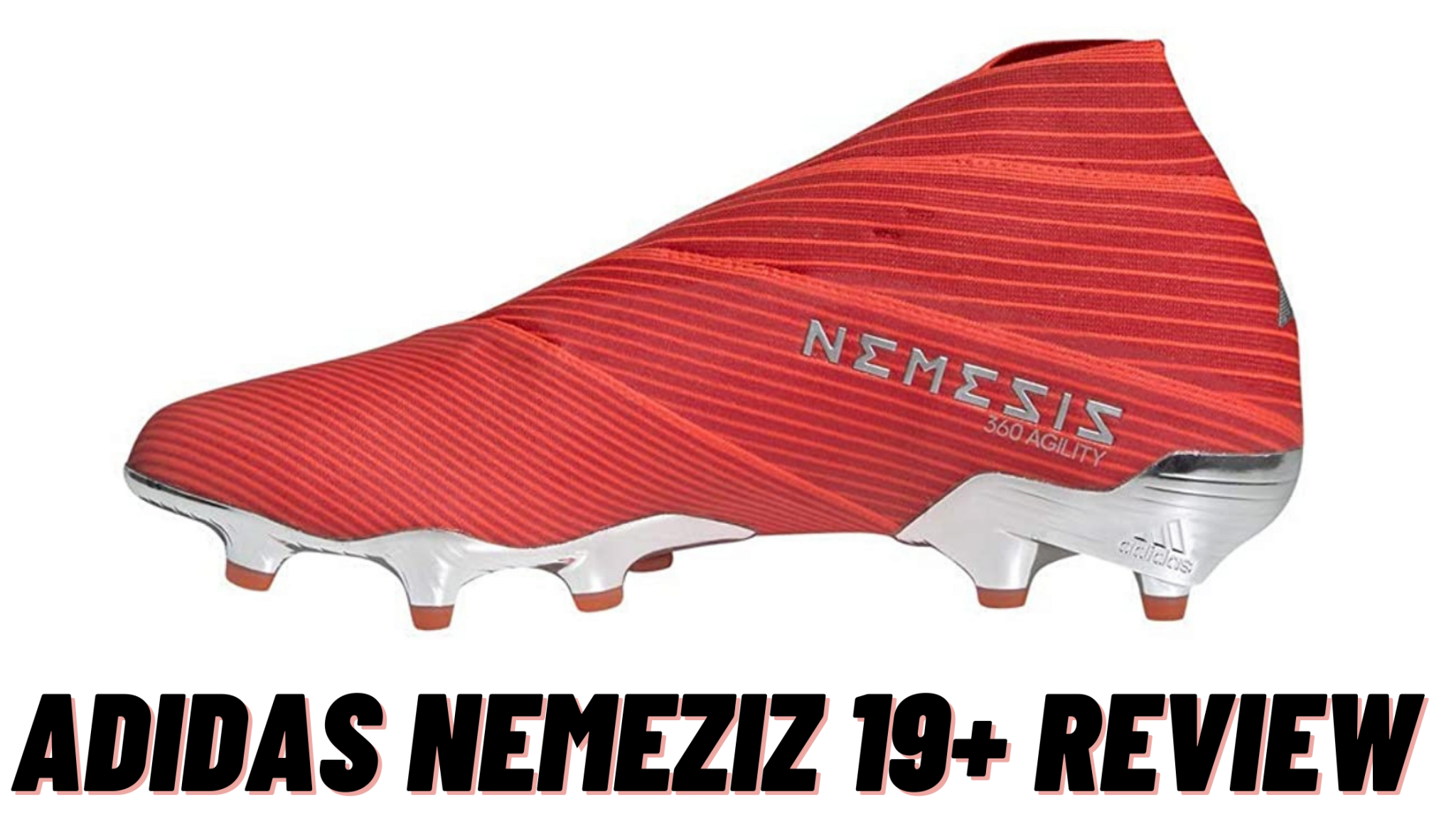 Adidas Nemeziz 19+ review